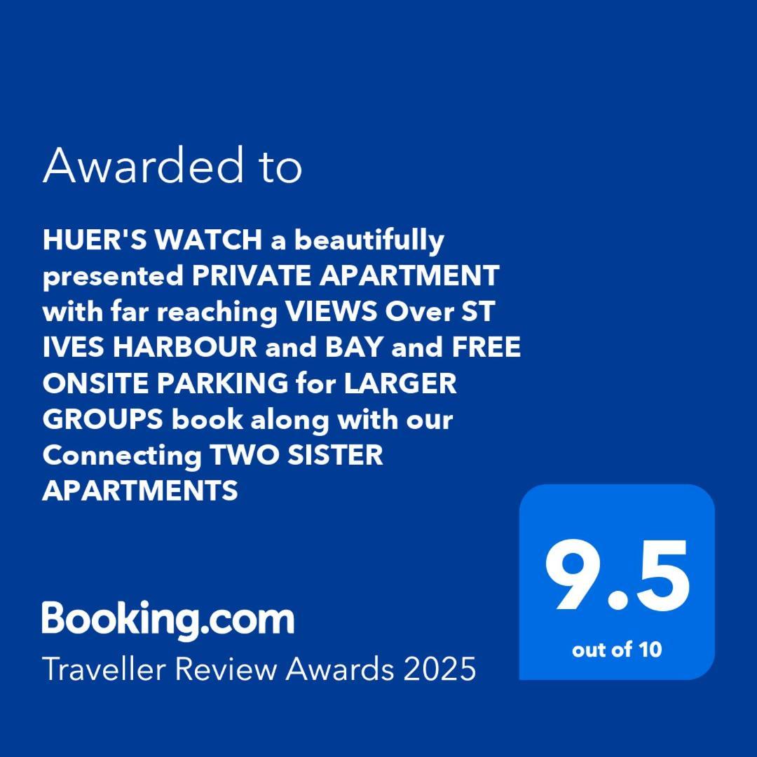 Huer'S Watch A Beautifully Presented Private Apartment With Far Reaching Views Over St Ives Harbour And Bay And Free Onsite Parking For Larger Groups Book Along With Our Connecting Two Sister Apartments Eksteriør bilde